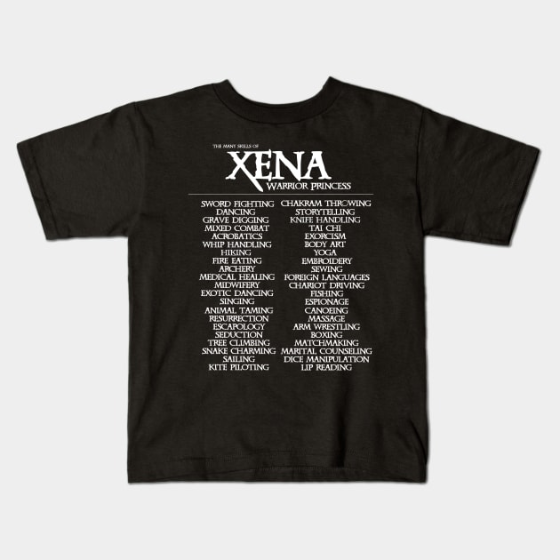 The Many Skills of Xena Kids T-Shirt by Kayllisti